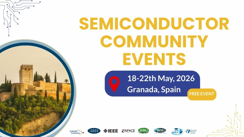 In May, join the semiconductor community events in Granada!