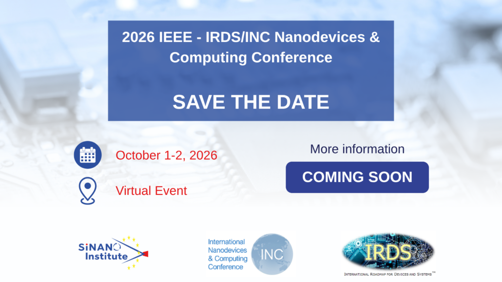 Save the date – IEEE IRDS/INC Nanodevices & Computing Conference